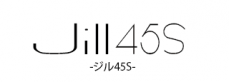 Jill45S～ジル45S～